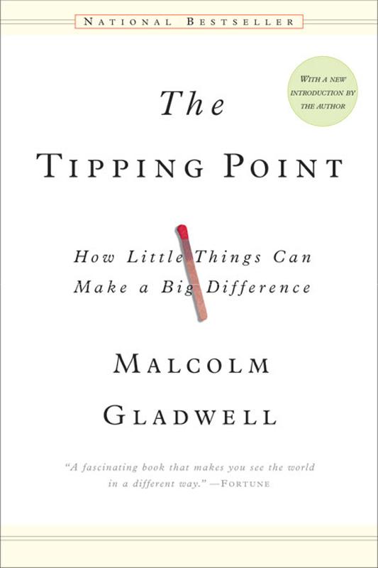 The Tipping Point: How Little Things Can Make a Big Difference cover
