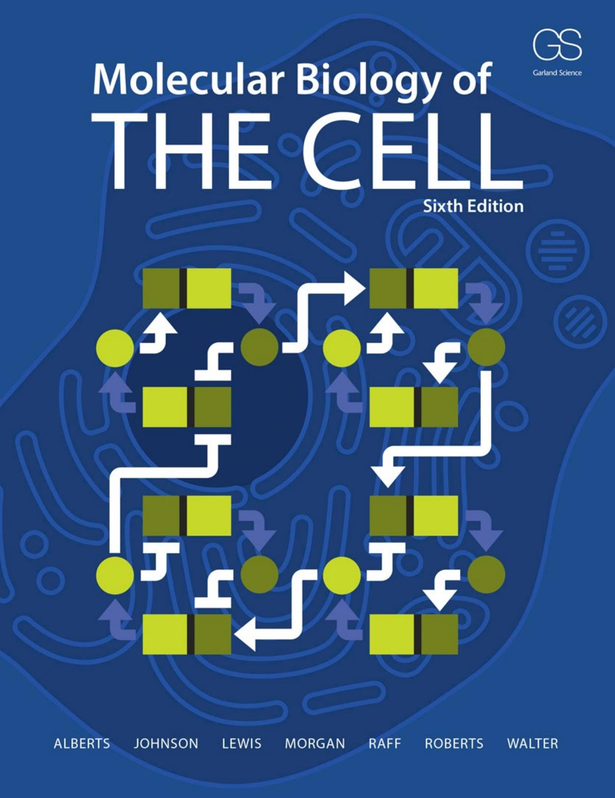 THE CELL Molecular Biology of Sixth Edit cover
