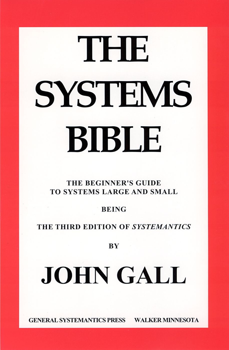 SYSTEMANTICS. THE SYSTEMS BIBLE cover