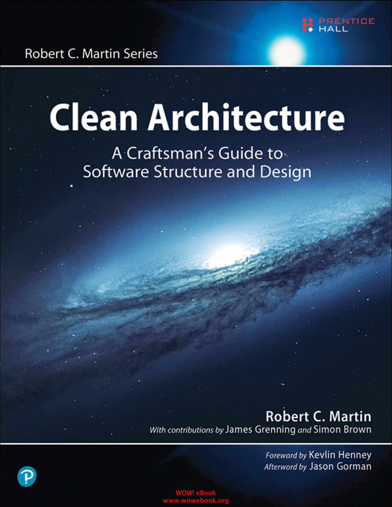 Clean Architecture: A Craftsman's Guide to Software Structure and Design (Robert C. Martin Series) cover